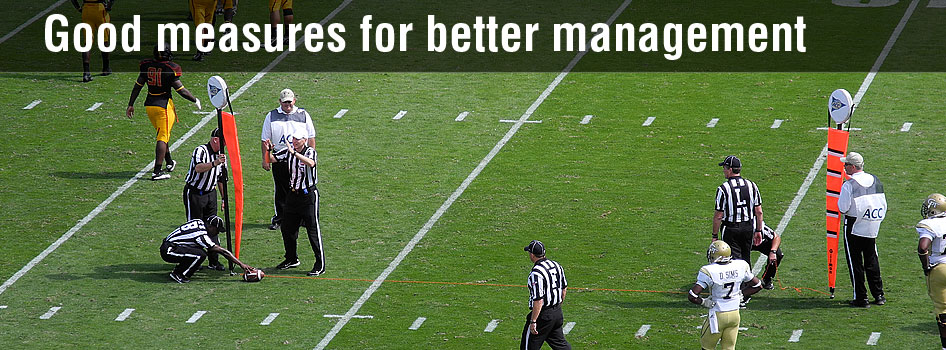 Because if it can't be measured, it can't be managed